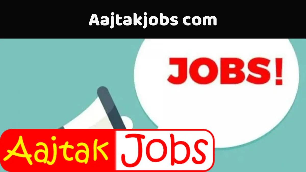 Aajtakjobs com