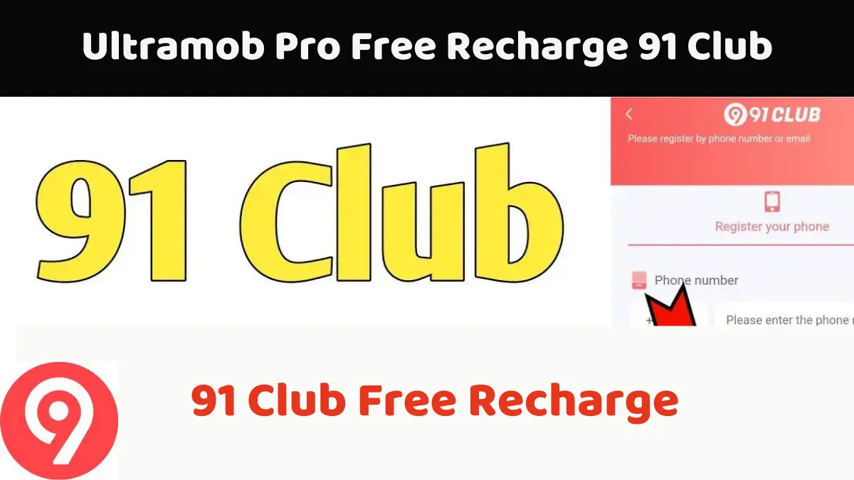 Ultramob Pro Free Recharge 91 Club